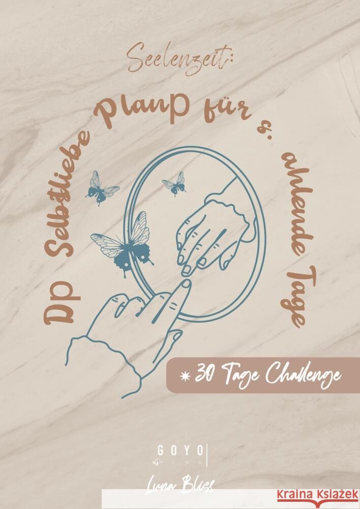 Seelenzeit: Der Selbstliebe Planer für strahlende Tage Bliss, Luna 9783384306876 tredition - książka