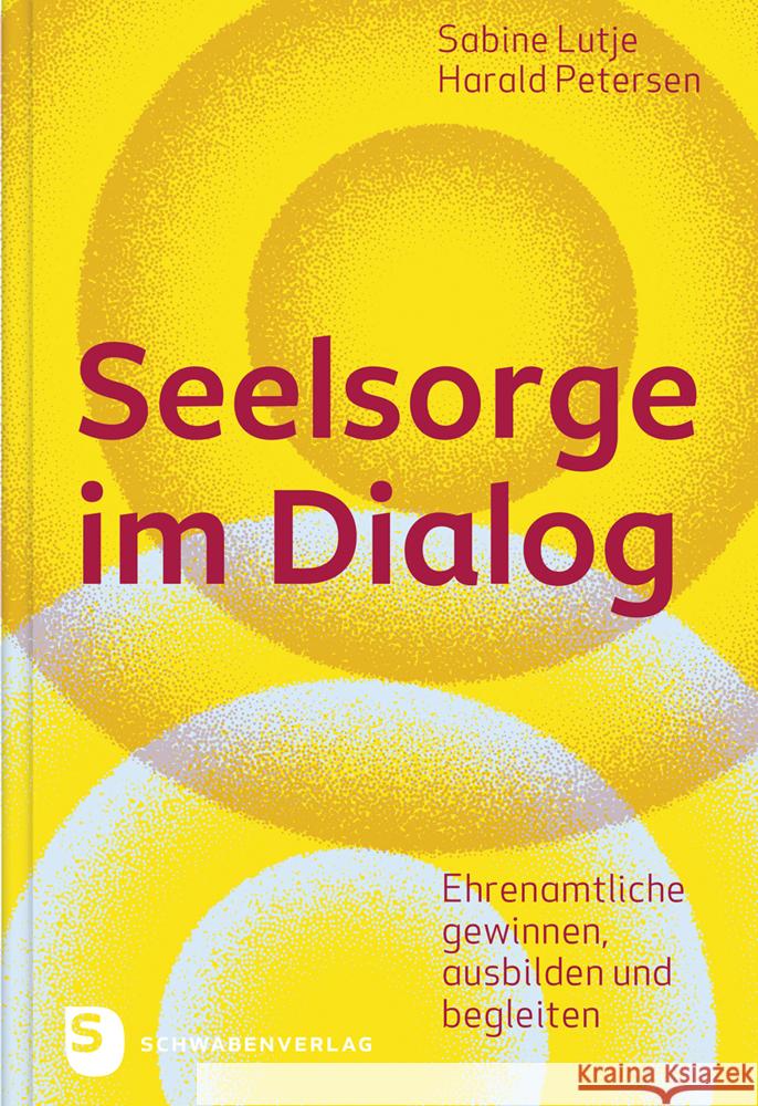 Seelsorge im Dialog Lutje, Sabine, Petersen, Harald 9783796618529 Schwabenverlag - książka