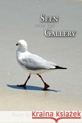 Seen From the Gallery Sudlow, Maureen 9780994147806 Wordly Press - książka