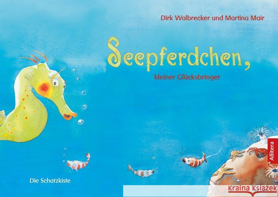 Seepferdchen, kleiner Glücksbringer Walbrecker, Dirk; Walbrecker, Dirk 9783962331405 Allitera Verlag - książka