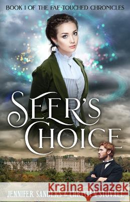 Seer's Choice Christen Stovall, Jennifer Sanders 9781736266236 Boundless Fantasy - książka