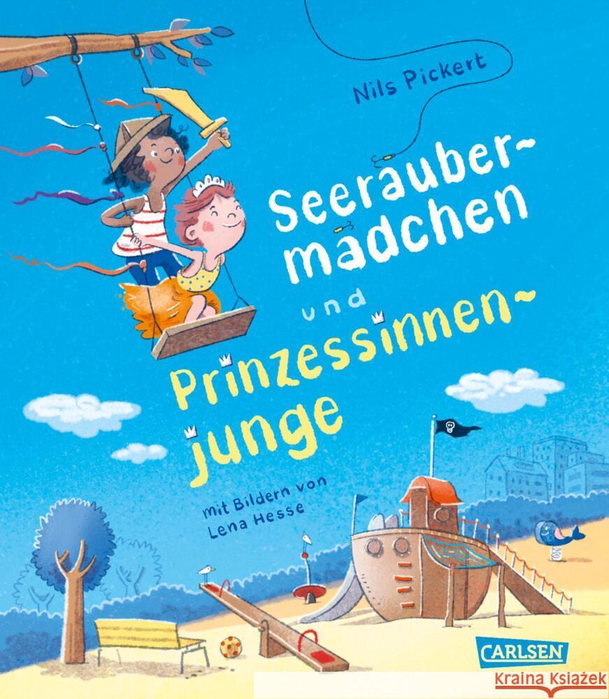 Seeräubermädchen und Prinzessinnenjunge Pickert, Nils 9783551521958 Carlsen - książka