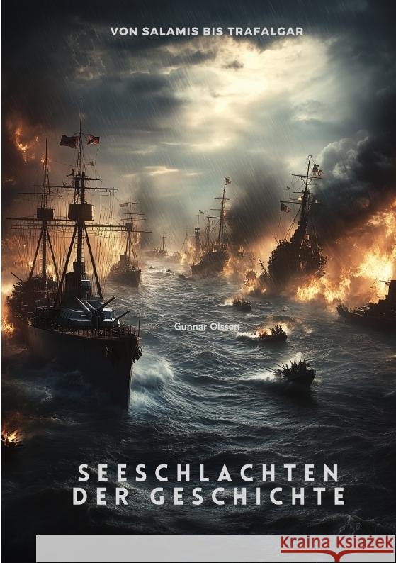 Seeschlachten der Geschichte Olsson, Gunnar 9783384474896 tredition - książka