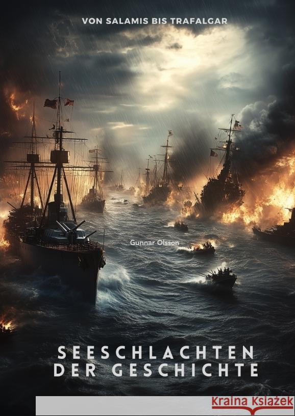 Seeschlachten der Geschichte Olsson, Gunnar 9783384474902 tredition - książka