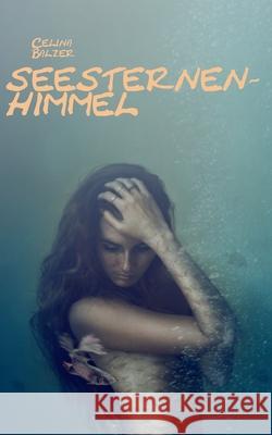 Seesternenhimmel Celina Balzer 9783754314197 Books on Demand - książka