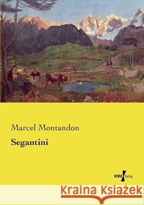 Segantini Marcel Montandon 9783737205382 Vero Verlag - książka