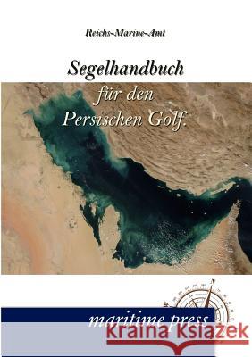 Segelhandbuch Fur Den Persischen Golf.  9783954271276 Maritimepress - książka