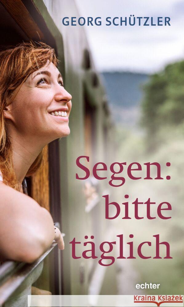 Segen: bitte täglich Schützler, Georg 9783429067076 Echter - książka