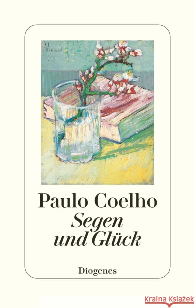 Segen und Glück Coelho, Paulo 9783257073669 Diogenes - książka