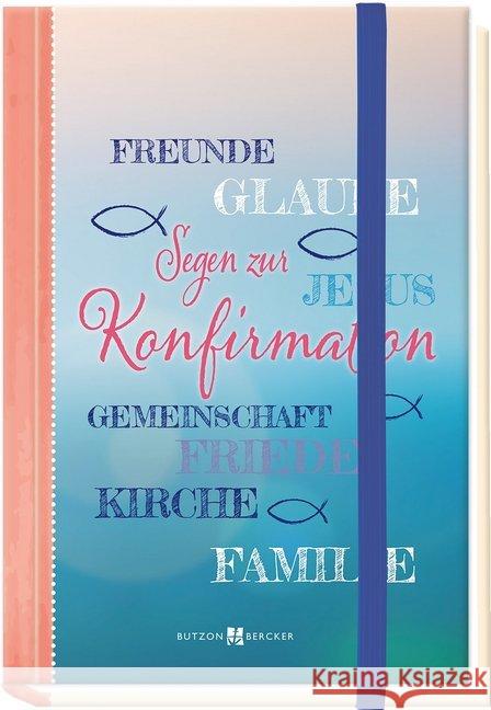 Segen zur Konfirmation  9783766626608 Butzon & Bercker - książka