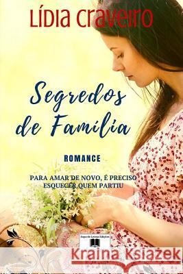 Segredos de Familia Lidia Craveiro 9781974549481 Createspace Independent Publishing Platform - książka