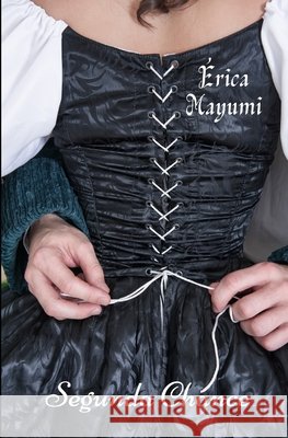 Segunda Chance Érica Mayumi 9798509751301 Independently Published - książka