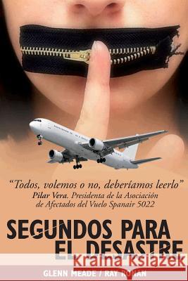 Segundos para el desastre: Seconds to Disaster Ronan, Ray 9788493550653 Actividades Varias Aeronauticas S.L. - książka