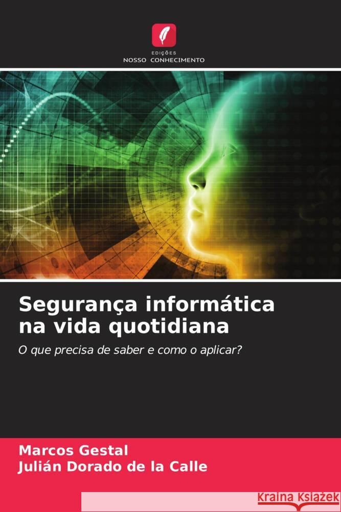 Seguran?a inform?tica na vida quotidiana Marcos Gestal Juli?n Dorad 9786206603788 Edicoes Nosso Conhecimento - książka