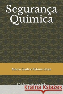 Segurança Química Costa, Maria de Fátima Barrozo Da 9781797064925 Independently Published - książka