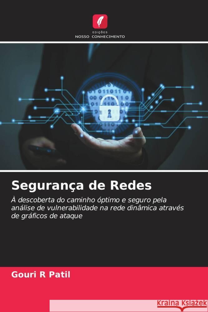 Seguranca de Redes Gouri R Patil   9786205885321 Edicoes Nosso Conhecimento - książka
