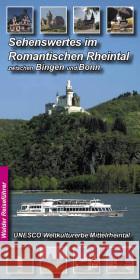 Sehenswertes im Romantischen Rheintal zwischen Bingen und Bonn : Unesco Weltkulturerbe Mittelrheintal    9783936575224 Walder-Verlag - książka