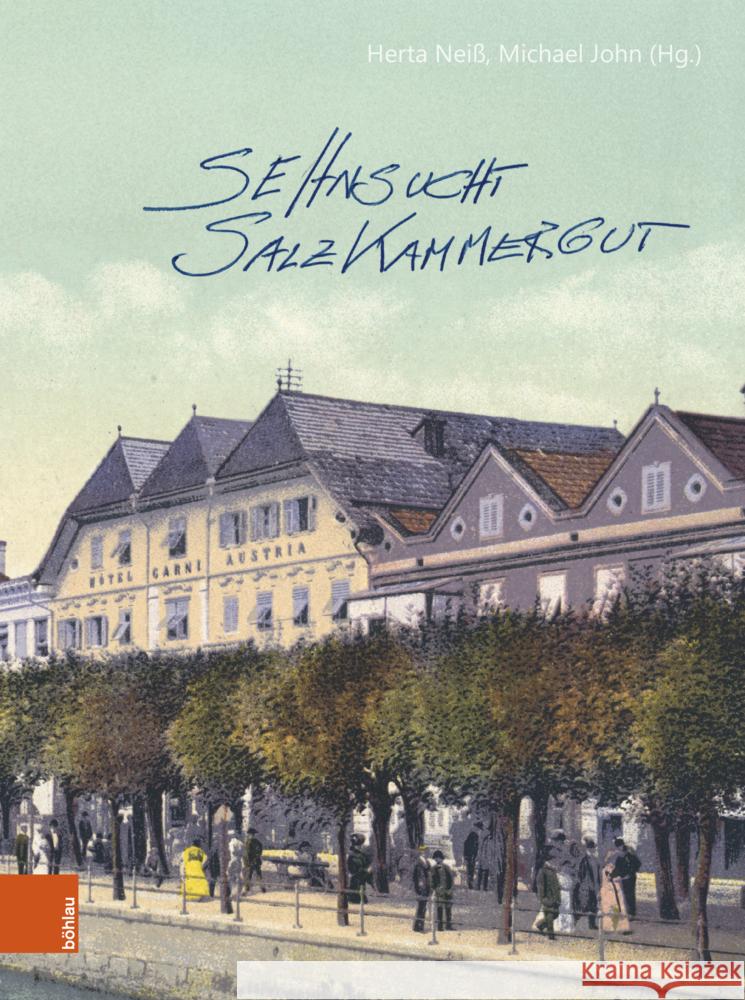 Sehnsucht Salzkammergut  9783205219330 Brill Österreich Ges.m.b.H. - książka