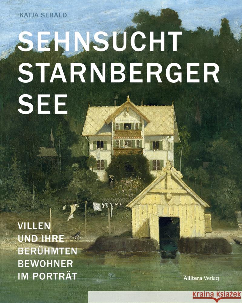 Sehnsucht Starnberger See Sebald, Katja 9783962332167 Buch&media - książka