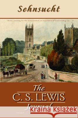 Sehnsucht: The C. S. Lewis Journal Grayson Carter 9781498281478 Wipf & Stock Publishers - książka