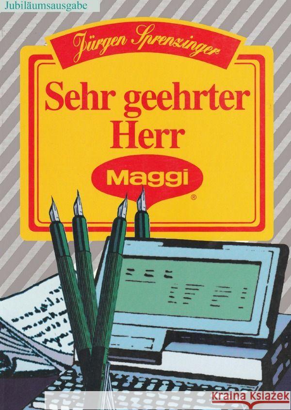 Sehr geehrter Herr Maggi Sprenzinger, Jürgen 9783758495335 epubli - książka