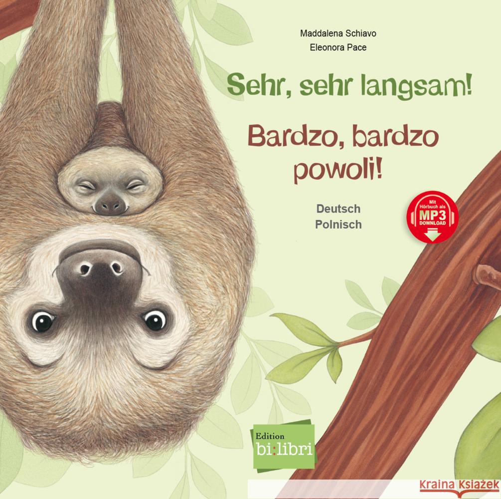 Sehr, sehr langsam! (Deutsch-Polnisch) Schiavo, Maddalena 9783695004843 Bilibri - książka