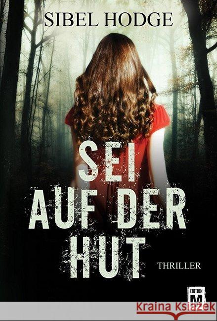 Sei auf der Hut Hodge, Sibel 9781503944534 Edition M - książka