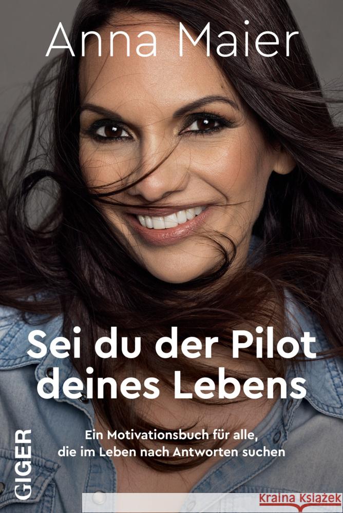 Sei du der Pilot deines Lebens Maier, Anna 9783039330461 Giger - książka