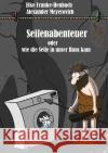Seifenabenteuer oder wie die Seife in unser Haus kam Meyerovich, Alexander, Franke-Heubach, Elke 9783754108024 epubli