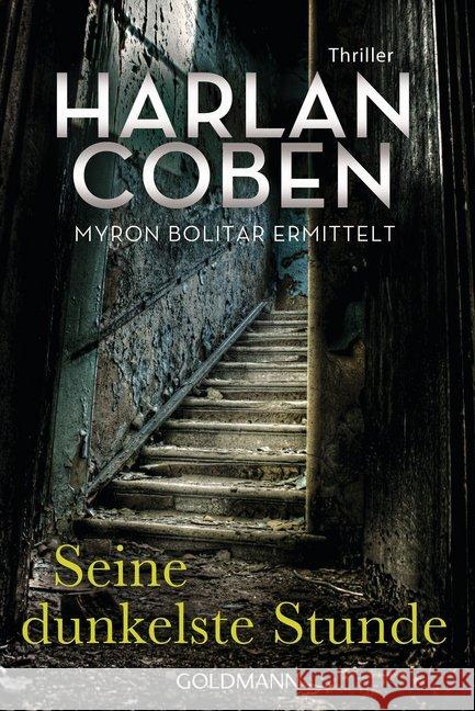 Seine dunkelste Stunde : Thriller. Myron Bolitar ermittelt Coben, Harlan 9783442484652 Goldmann - książka