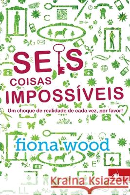 Seis Coisas Impossíveis Wood, Fiona 9788581633251 Buobooks - książka