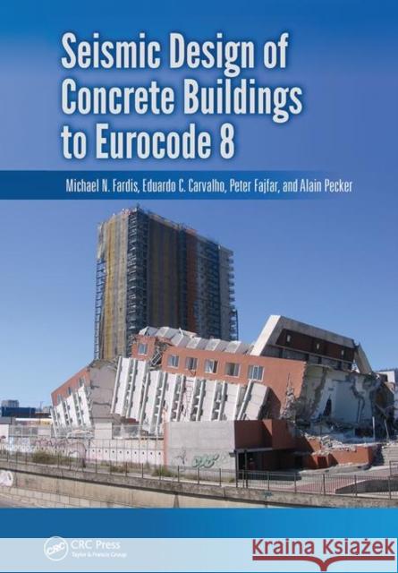 Seismic Design of Concrete Buildings to Eurocode 8 FARDIS 9781138470231  - książka