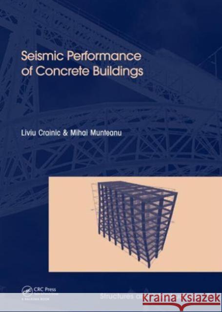 Seismic Performance of Concrete Buildings Crainic, Liviu 9780415631860 CRC Press - książka