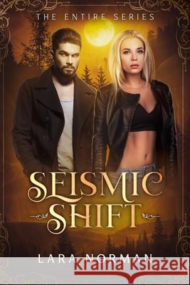 Seismic Shift: The Series Lara Norman 9781697669244 Independently Published - książka
