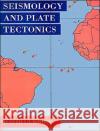 Seismology and Plate Tectonics David Gubbins 9780521379953 Cambridge University Press