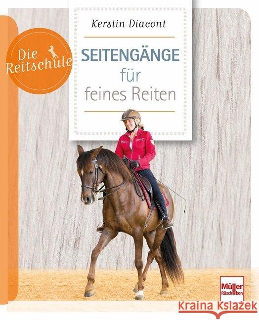 Seitengänge für feines Reiten Diacont, Kerstin; Weber, Sonja 9783275021376 Müller Rüschlikon - książka