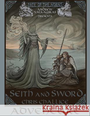 Seith and Sword Adventure Chris Challice 9781988051093 Pendelhaven - książka