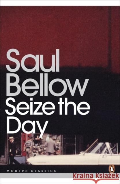 Seize the Day Bellow Saul 9780141184852 Penguin Books Ltd - książka