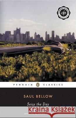 Seize the Day Saul Bellow Cynthia Ozick 9780142437612 Penguin Books - książka