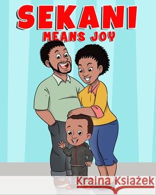 Sekani Means Joy Jackson Sekani Nasi Jackson 9798712752188 Independently published - książka