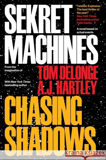 Sekret Machines Book 1: Chasing Shadows Delonge, Tom 9781943272297 To the stars - książka