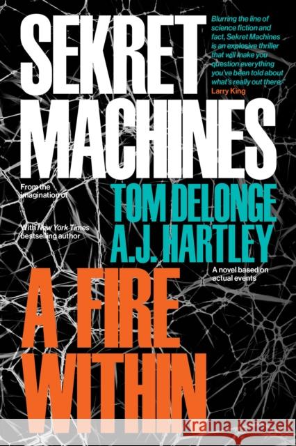 Sekret Machines Book 2: A Fire Within Tom Delonge Aj Hartley 9781943272419 To the Stars - książka