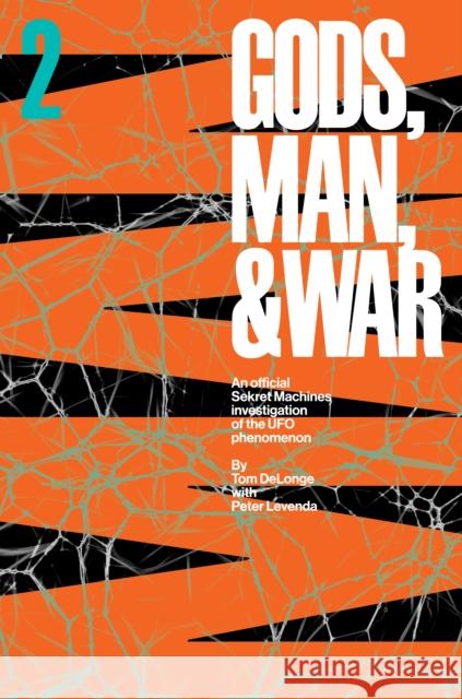 Sekret Machines: Man: Sekret Machines Gods, Man, and War Volume 2 Peter Levenda 9781943272426 To The Stars - książka
