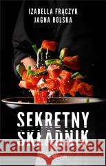 Sekretny składnik audiobook Izabella Frączyk, Jagna Rolska 9788396558268 BOOKEND - książka