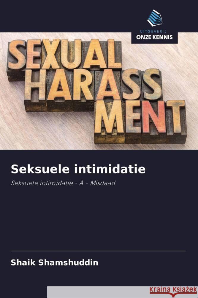 Seksuele intimidatie Shamshuddin, Shaik 9786203495799 Uitgeverij Onze Kennis - książka