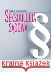 Seksuologia sądowa Lew-Starowicz Zbigniew 9788320046410 PZWL - książka