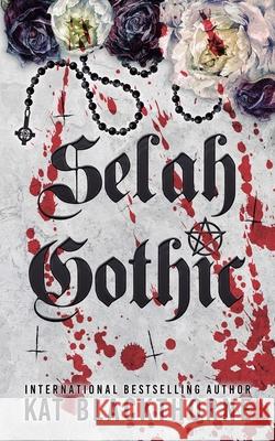 Selah Gothic Kat Blackthorne 9798987551752 Dark Hearts Press, LLC - książka