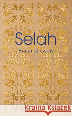 Selah: poems Luczkiw, Stash 9781514746011 Createspace - książka