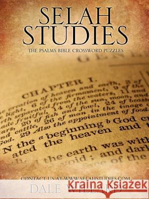 Selah Studies: The Psalms Bible Crossword Puzzles Dale Willard 9781619042681 Xulon Press - książka