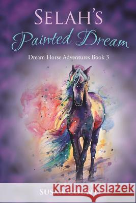 Selah's Painted Dream Susan Count, Elena Shved 9780997088366 Hastings Creations Group - książka